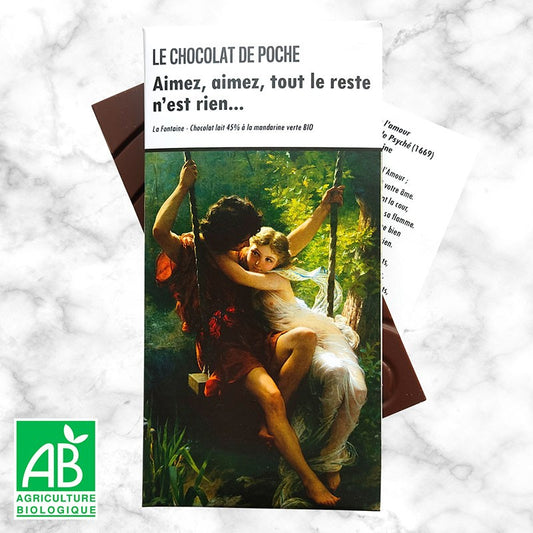 Lait 45% mandarine verte BIO - Aimez, aimez, tout le reste n'est rien...