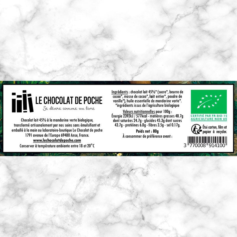 Lait 45% mandarine verte BIO - Aimez, aimez, tout le reste n'est rien...