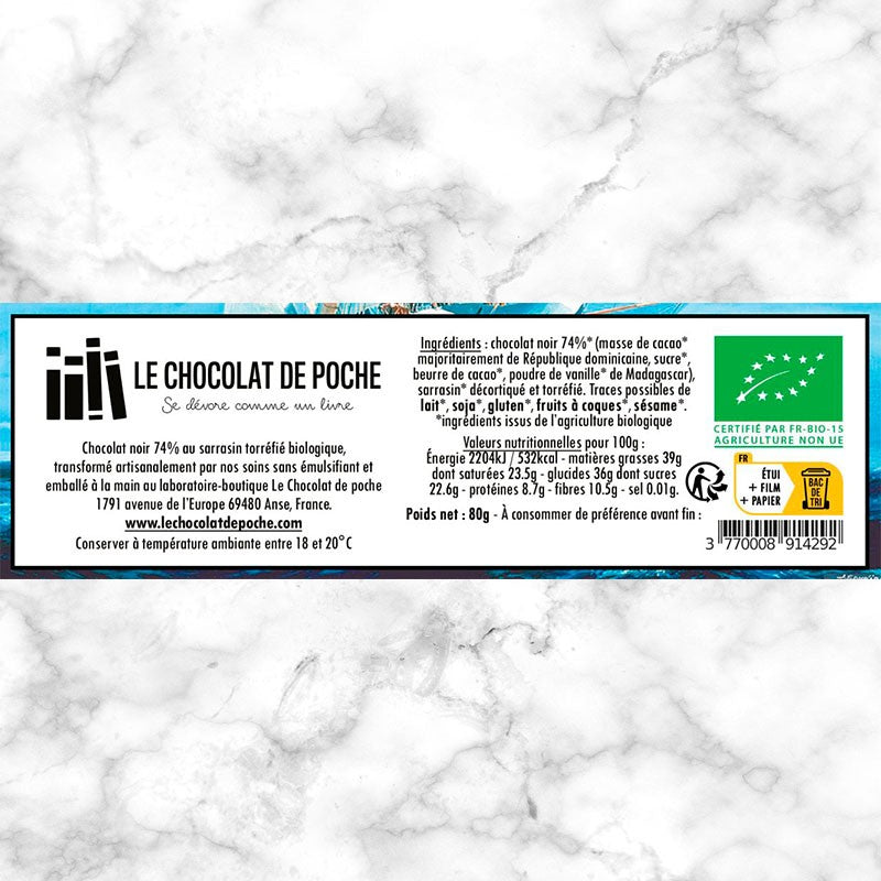 Noir 74% au sarrasin torréfié BIO - Homme libre, toujours tu chériras la mer !