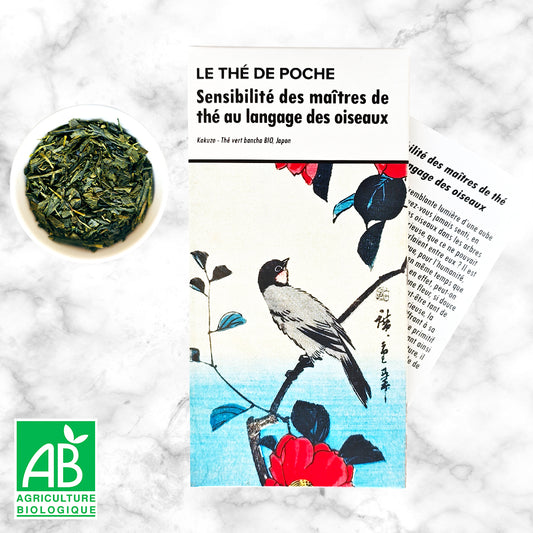 Bancha BIO, thé vert, Japon - Sensibilité des maîtres de thé au langage des oiseaux